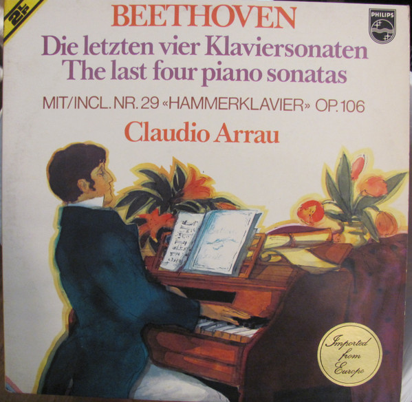 Cover Beethoven* : Claudio Arrau - Die Letzten Vier Klaviersonaten (2xLP, Comp, Gat) Schallplatten Ankauf