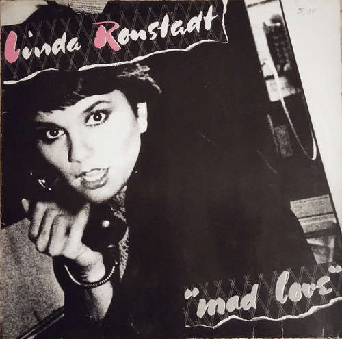 Cover Linda Ronstadt - Mad Love (LP, Album) Schallplatten Ankauf