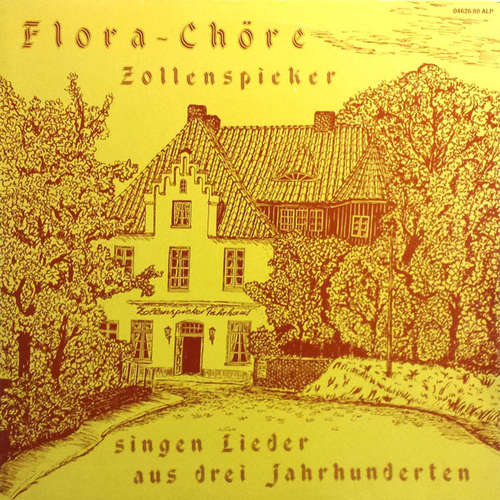 Cover Flora-Chöre Zollenspieker - Flora-Chöre Zollenspieker Singen Lieder Aus Drei Jahrhunderten (LP) Schallplatten Ankauf