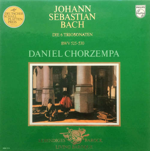 Cover Johann Sebastian Bach, Daniel Chorzempa - Die 6 Triosonaten BWV 525 - 530 (2xLP, Album + Box) Schallplatten Ankauf