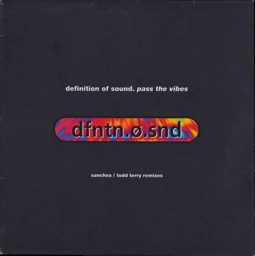 Cover Definition Of Sound - Pass The Vibes (Sanchez / Todd Terry Remixes) (12) Schallplatten Ankauf