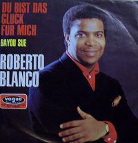 Cover Roberto Blanco - Du Bist Das Glück Für Mich (7, Single) Schallplatten Ankauf