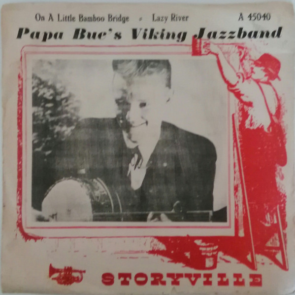 Cover Papa Bue's Viking Jazzband* - On A Little Bamboo Bridge/Lazy River (7, Single) Schallplatten Ankauf