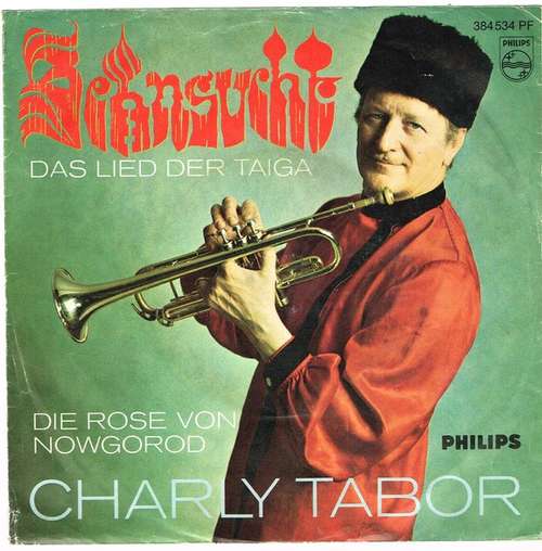 Bild Charly Tabor - Sehnsucht (Das Lied Der Taiga) (7, Single, Mono) Schallplatten Ankauf