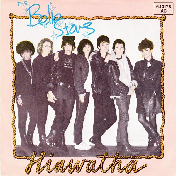 Bild The Belle Stars - Hiawatha (7, Single) Schallplatten Ankauf