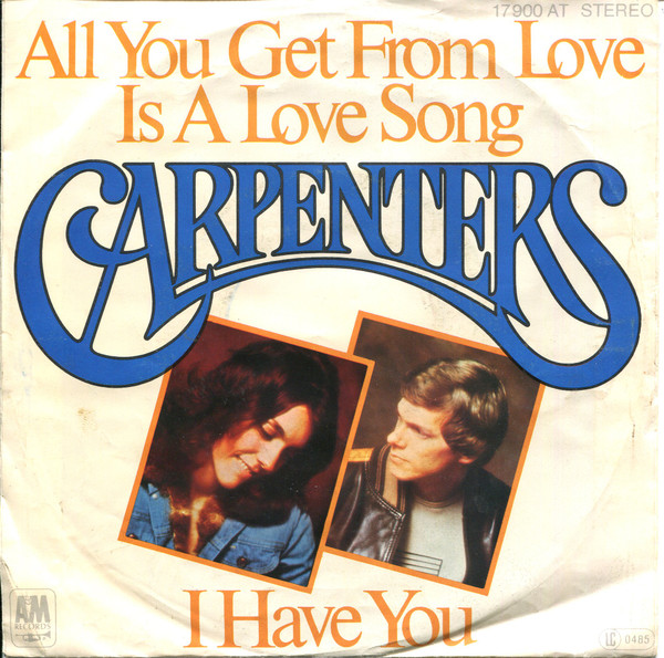 Cover Carpenters - All You Get From Love Is A Love Song (7, Single) Schallplatten Ankauf