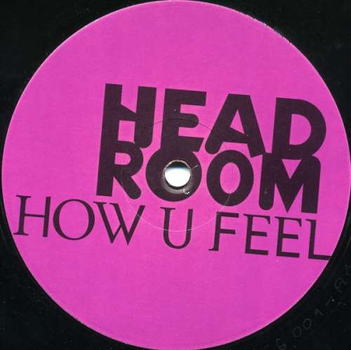 Cover Head Room - How U Feel (12) Schallplatten Ankauf