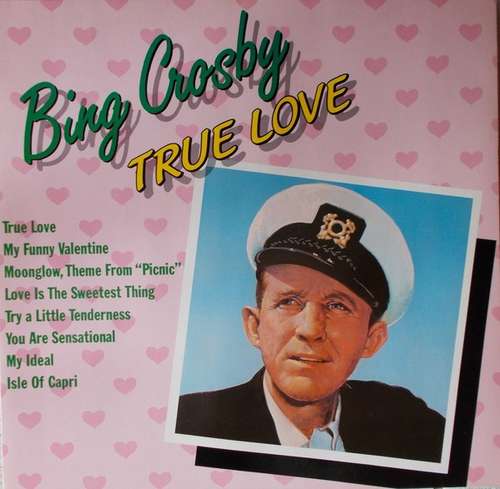 Cover Bing Crosby - True Love (LP, Comp) Schallplatten Ankauf