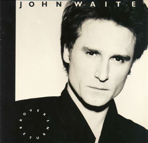 Cover John Waite - Rover's Return (LP, Album) Schallplatten Ankauf