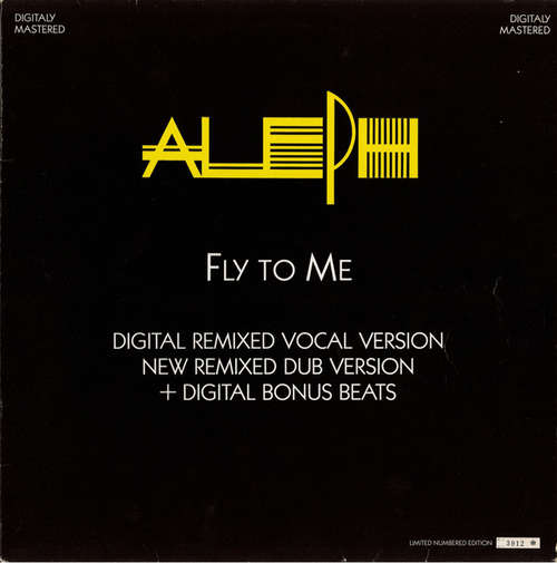 Cover Aleph - Fly To Me (Digital Remixed Vocal Version) (12, Ltd, Num, Pin) Schallplatten Ankauf