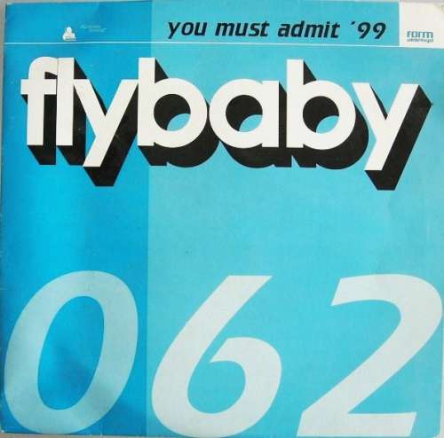 Cover Flybaby - You Must Admit '99 (12) Schallplatten Ankauf