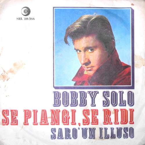 Cover Bobby Solo - Se Piangi, Se Ridi (7, Single) Schallplatten Ankauf