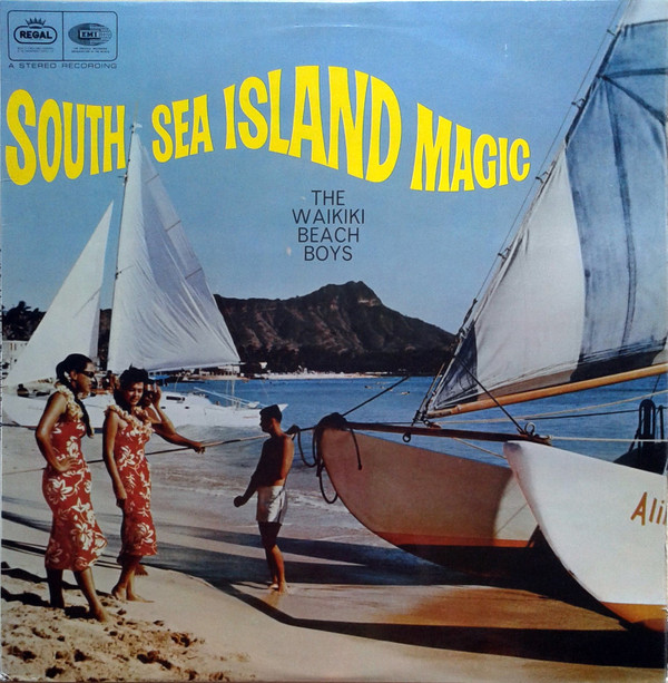 Bild The Waikiki Beach Boys - South Sea Island Magic (LP, Album) Schallplatten Ankauf