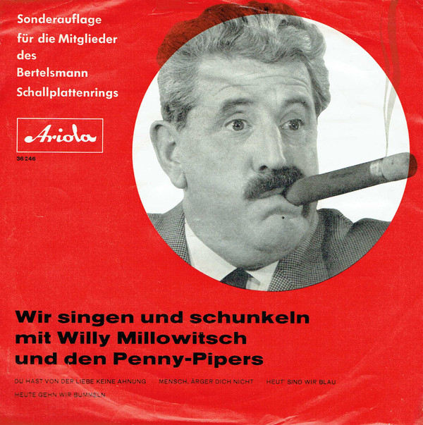 Cover Willy Millowitsch, Die Penny-Pipers - Wir Singen Und Schunkeln Mit  (7, EP) Schallplatten Ankauf