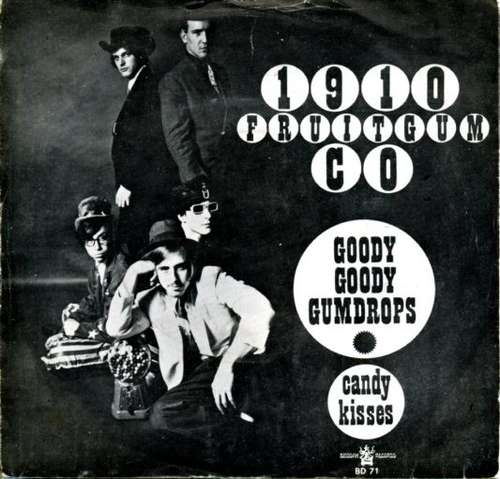 Cover 1910 Fruitgum Co.* - Goody Goody Gumdrops / Candy Kisses (7, Single) Schallplatten Ankauf