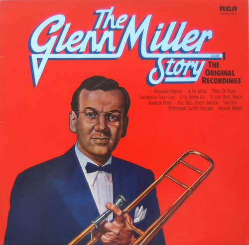 Cover Glenn Miller And His Orchestra - The Glenn Miller Story Volume 1 (LP, Comp, RE) Schallplatten Ankauf