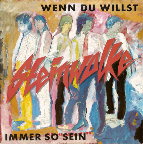 Cover Steinwolke - Wenn Du Willst / Immer So Sein (7, Single) Schallplatten Ankauf