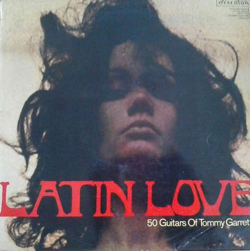 Cover 50 Guitars Of Tommy Garrett* - Latin Love (LP, Comp) Schallplatten Ankauf