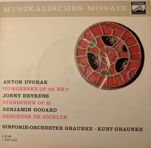Cover Anton Dvorak* / Jonny Heykens / Benjamin Godard, Symphonie-Orchester Graunke - Humoreske Op.101 Nr.7 / Ständchen Op.21 / Berceuse De Jocelyn (7, EP) Schallplatten Ankauf