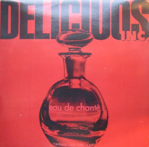 Cover Delicious Inc. - Eau De Chanté (12) Schallplatten Ankauf