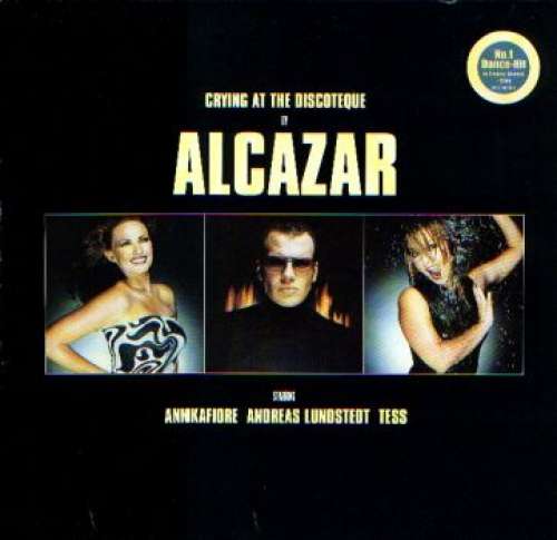 Cover Alcazar - Crying At The Discoteque (12) Schallplatten Ankauf