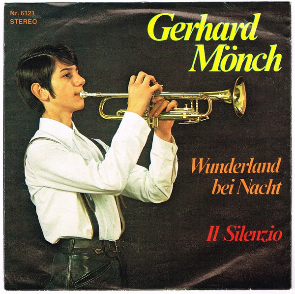 Cover Gerhard Mönch - Wunderland Bei Nacht / Il Silenzio (7, Single) Schallplatten Ankauf