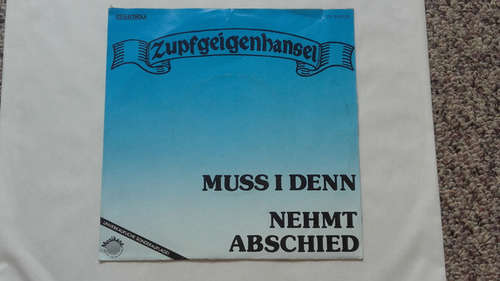 Cover Zupfgeigenhansel - Muss I Denn (7, Single, Promo) Schallplatten Ankauf