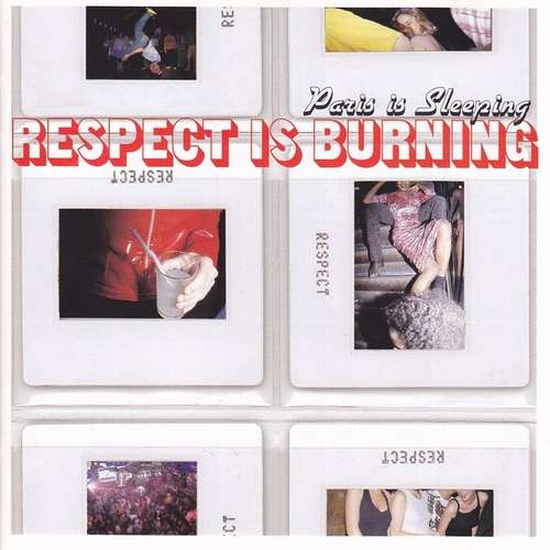 Cover Paris Is Sleeping - Respect Is Burning Schallplatten Ankauf