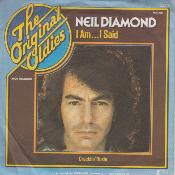Cover Neil Diamond - I Am... I Said / Cracklin' Rosie (7) Schallplatten Ankauf