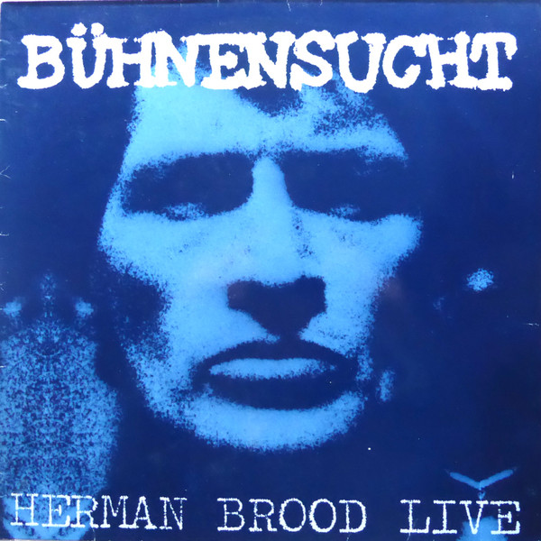 Cover Herman Brood & His Wild Romance - Bühnensucht / Herman Brood Live (LP, Album) Schallplatten Ankauf
