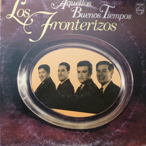 Cover Los Fronterizos - Aquellos Buenos Tiempos (LP, Album) Schallplatten Ankauf