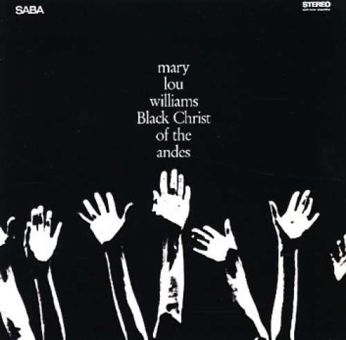 Cover Mary Lou Williams - Black Christ Of The Andes (LP, Album, RM) Schallplatten Ankauf