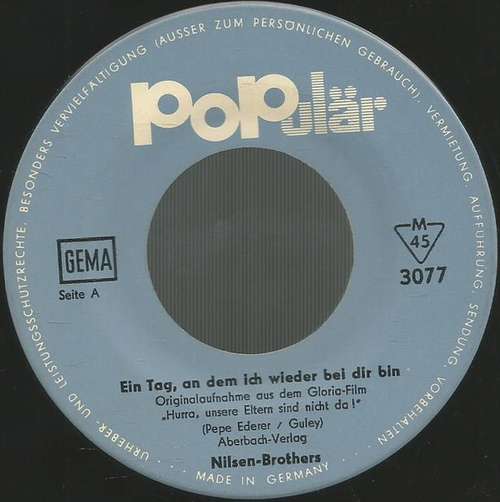 Cover Nilsen-Brothers* - Ein Tag, An Dem Ich Wieder Bei Dir Bin (7, Single) Schallplatten Ankauf