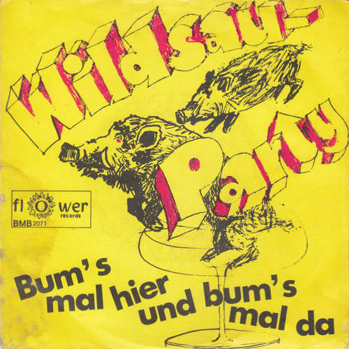 Cover Die Bumsfidelitas - Wildsau-Party  (7, Single) Schallplatten Ankauf