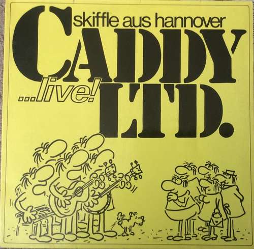 Cover Caddy Ltd. - Skiffle Aus Hannover... Live! (LP, Album) Schallplatten Ankauf