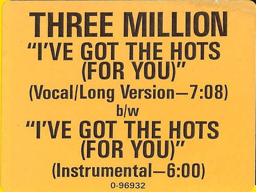 Cover Three Million - I've Got The Hots (For You) (12) Schallplatten Ankauf