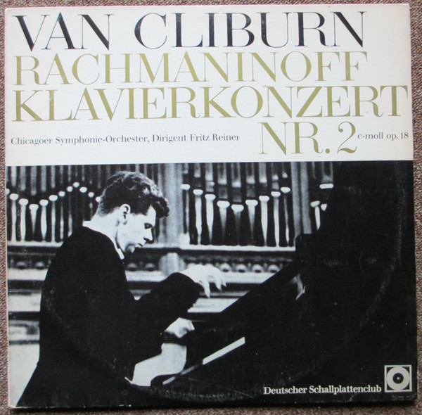 Cover Rachmaninoff* : Van Cliburn, Fritz Reiner, Chicagoer Symphonie-Orchester* - Klavierkonzert Nr. 2 (LP, Album, Club) Schallplatten Ankauf