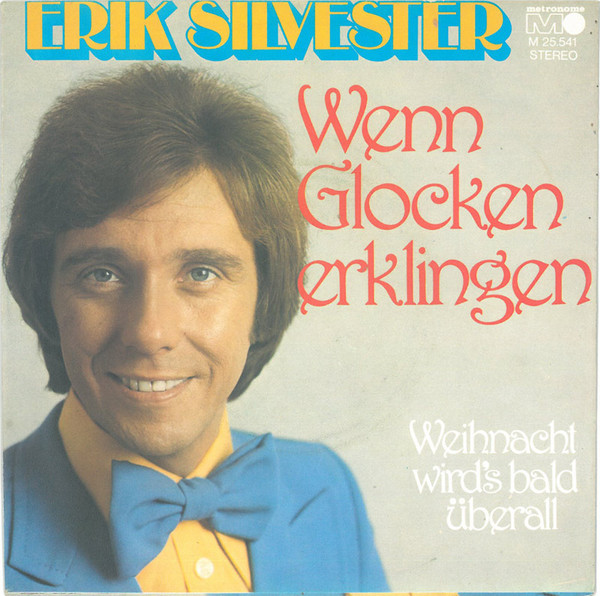 Cover Erik Silvester - Wenn Glocken Erklingen (7, Single) Schallplatten Ankauf