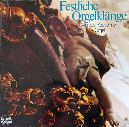 Cover Markus Rauschner - Festliche Orgelklänge (LP, Club) Schallplatten Ankauf