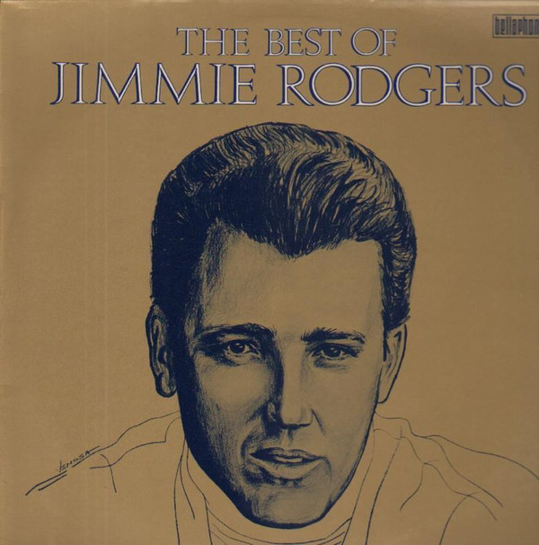 Cover Jimmie Rodgers (2) - The Best Of Jimmie Rodgers (LP, Comp) Schallplatten Ankauf