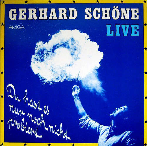 Cover Gerhard Schöne & L'Art De Passage - Live - Du Hast Es Nur Noch Nicht Probiert (2xLP, Album, Sma) Schallplatten Ankauf