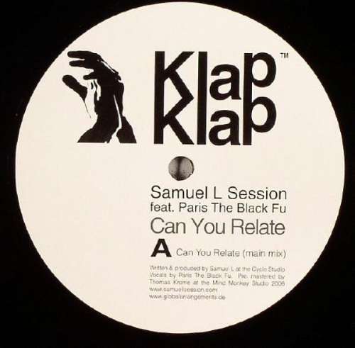 Cover Samuel L Session Feat. Paris The Black Fu - Can You Relate (12) Schallplatten Ankauf