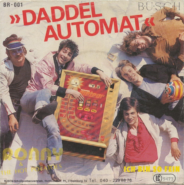 Cover Ronny & The Hot Potatoes* - Daddel Automat (7, Single) Schallplatten Ankauf