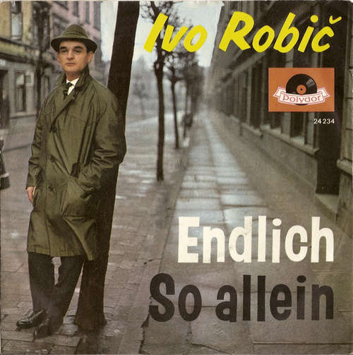 Cover Ivo Robič* - Endlich / So Allein (7, Single, Mono) Schallplatten Ankauf