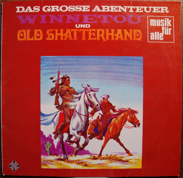 Cover Karl May - Das Große Abenteuer Winnetou Und Old Shatterhand (LP) Schallplatten Ankauf