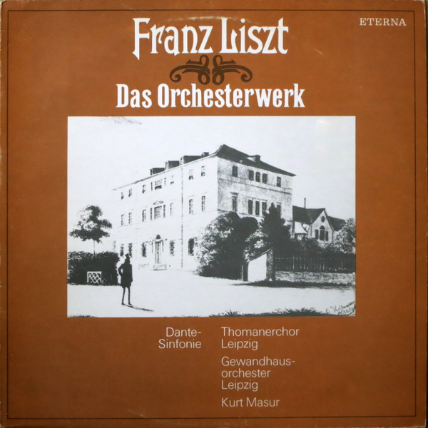 Cover Franz Liszt, Thomanerchor Leipzig*, Gewandhausorchester Leipzig, Kurt Masur - Dante-Sinfonie (LP) Schallplatten Ankauf