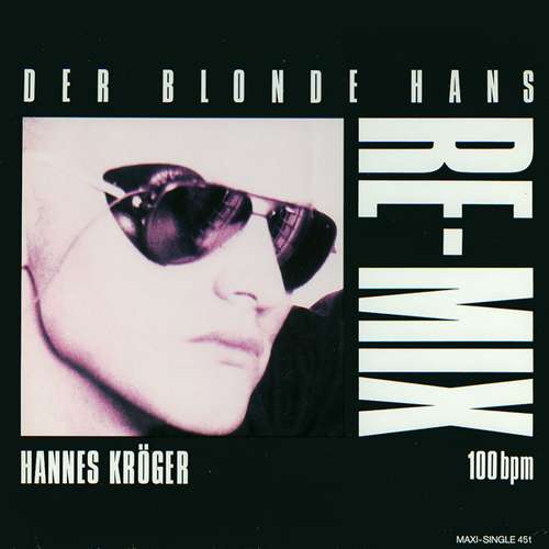 Cover Hannes Kröger - Der Blonde Hans (Re-Mix) (12, Maxi) Schallplatten Ankauf