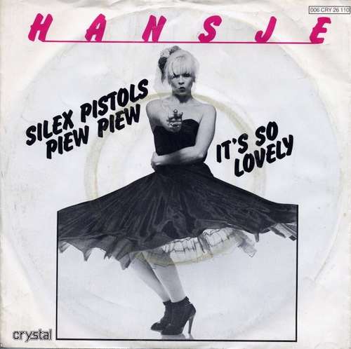 Cover Silex Pistols Piew Piew / It's So Lovely Schallplatten Ankauf