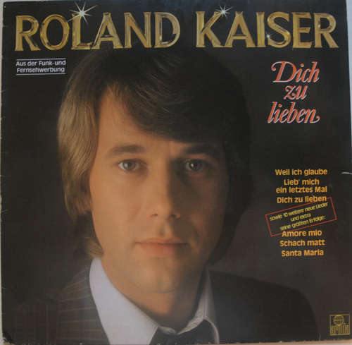 Cover Roland Kaiser - Dich Zu Lieben (LP, Album) Schallplatten Ankauf