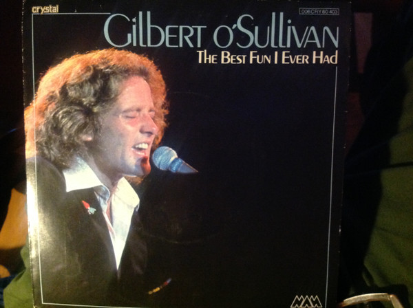 Bild Gilbert O'Sullivan - The Best Fun I Ever Had (7, Single) Schallplatten Ankauf